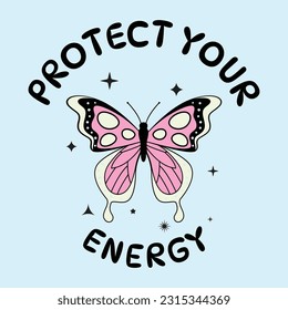 vector protect your energy typography t shirt design