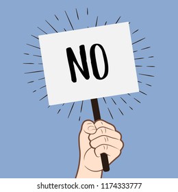 Vector protesting illustration with hand and banner with ''no''