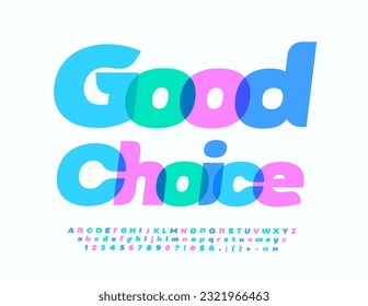 Vector quality badge Good Choice with watercolor Alphabet Letters, Numbers and Symbols set. Artistic stylish Font