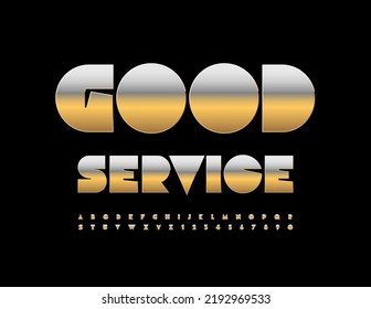 Vector quality badge Good Service. Gold abstract Font. Premium metal Alphabet Letters and Numbers set