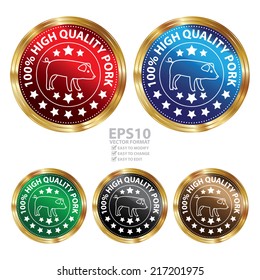 Vector : Quality Management Systems, Quality Assurance and Quality Control Icon for Food Business Present By Circle Metallic Style 100 Percent High Quality Pork Sticker or Icon Isolated on White