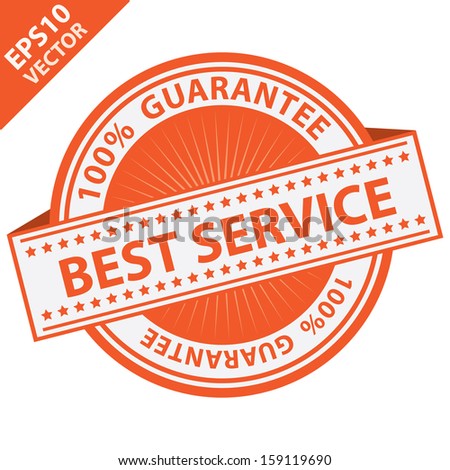 Vector : Quality Management Systems, Quality Assurance and Quality Control Concept Present By Orange Best Service Label With 100 Percent Guarantee Text Around Isolated on White Background 