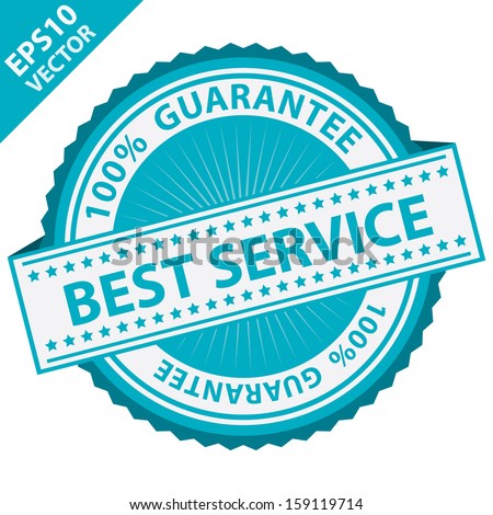 Vector : Quality Management Systems, Quality Assurance and Quality Control Concept Present By Blue Best Service Label With 100 Percent Guarantee Text Around Isolated on White Background 
