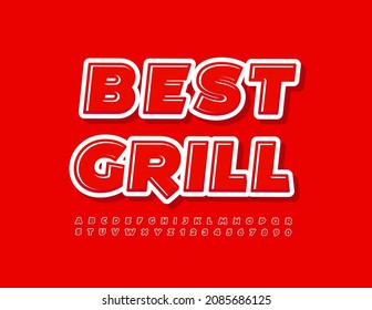 Señal de calidad del vector Mejor Grill. Juego de letras y números de alfabeto rojo brillante. Fuente luminosa creativa