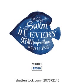 Vector quote about ocean ( Swin in every ocean)