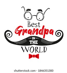 Vector quote - The best grandfather in the world. Gift to grandfathers. Happy grandparents day card.