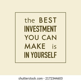 vector quote, the best investment you can make is yourself