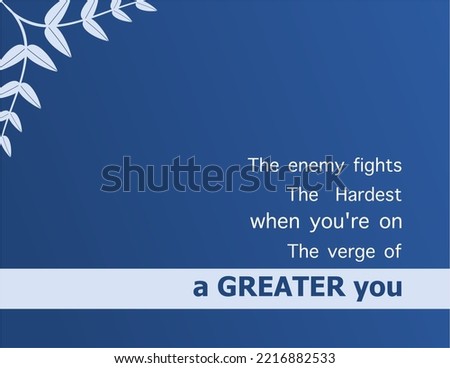 vector quote with blue background, the verge of a greater you