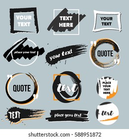 Vector quote boxes collection. Hand drawn frames, square, rectangle and round . Grunge brush strokes texture.