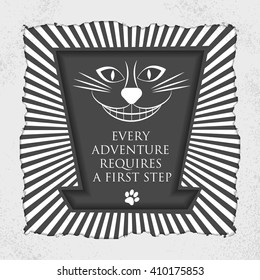 Vector quote cheshire cat, hat, rays retro background - quote of  Alice in Wonderland. ideal for printing invitation, poster, brochure, sticker. 