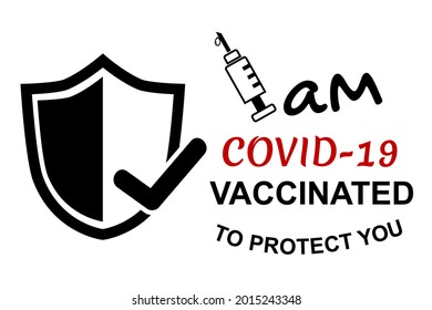 Vector Quote, I am Covid 19 Vaccinated to Protect You