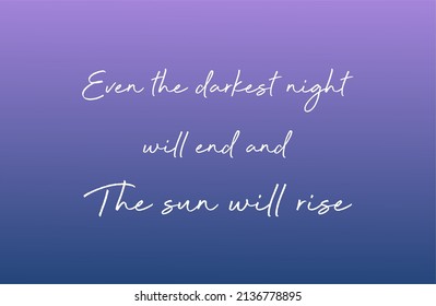 Vektorziffer: Selbst die dunkelste Nacht endet und die Sonne wird aufgehen