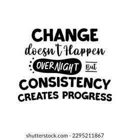 vector quote, find a way with consistency creates progress
