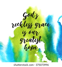 Vector quote for God.  Positive poster Inspirational quote. - hand drawn lettering for housewarming poster typography.