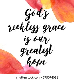 Vector quote for God.  Positive poster Inspirational quote. - hand drawn lettering for housewarming poster typography.