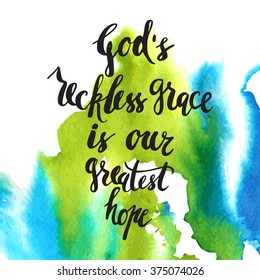 Vector quote for God.  Positive poster Inspirational quote. - hand drawn lettering for housewarming poster typography.