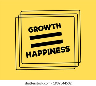 Vector quote, Growth make happiness