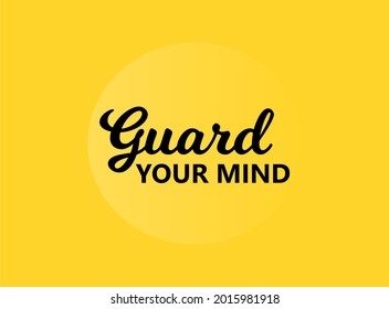 Vector quote, Guard your mind