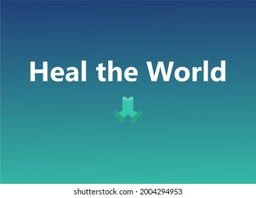 Vector quote, Heal the world