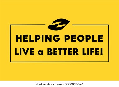 Vector quote, Helping people live a better life