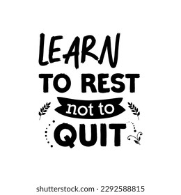 vector quote, learning and efforts always better