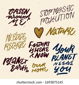  Vector quote lettering about eco, planet Earth day, minimalism. Motivational phrase for choosing eco friendly lifestyle, using reusable products. 