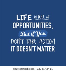 vector quote, life is full of opportunities