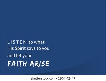 vector quote, listen to what his spirit says to you and let your faith arise