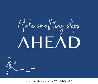 Vector quote, make small tiny steps ahead, blue background wallpaper