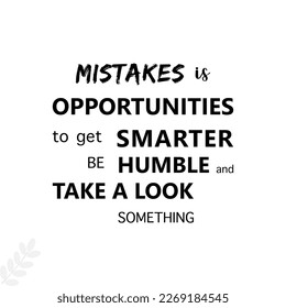 vector quote, mistake is opportunities to get smarter