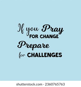 Vector quote, prepare for challenges