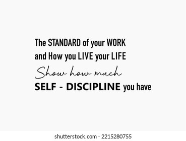 vector quote, the standard of you work