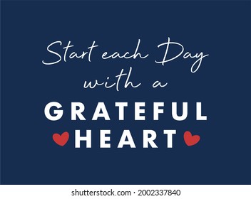 Vector quote, Start each day with a grateful day