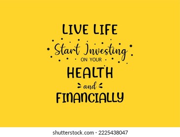 vector quote, start investing on your health and financially