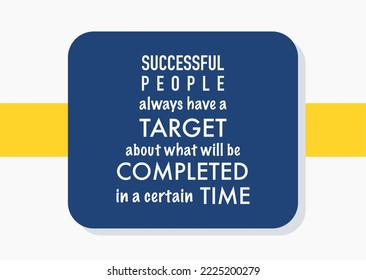 vector quote, successful people always have a target