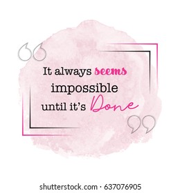 Vector quote template on pink hand drawn watercolor stain. Quote template conceptual brackets grunge brush. Motivational sentence vector design. 