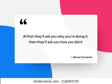 Vector quote template with text placeholder in trendy style. Paper material design style rectangular card. Ready to edit design template.