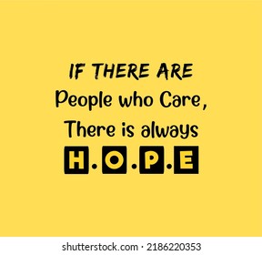 Vector Quote, If There Are People Who Care, There Is Always Hope