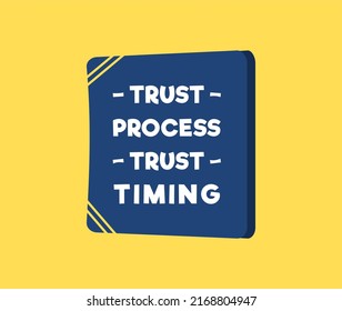 Vector quote, Trust process trust timing
