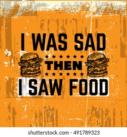 Vector quote typographical background about fast food. Illustration of burger in hand drawn sketch realistic style. Template for card banner poster print for t-shirt