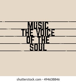 Vector quote typographical background about music  with staff. Vintage texture. Template for card banner poster and print for t-shirt.