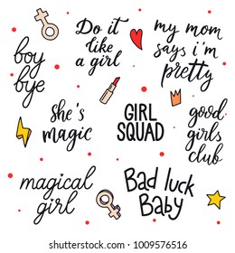 Vector quotes about girls. Feminism quote, woman motivational slogan. Feminist saying. Rough typography with brush lettering. Phrase for posters, t-shirts and cards. Vector design.