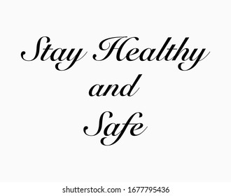 Vector Quotes, Stay Healthy and Safe, motivational Quotes, message 