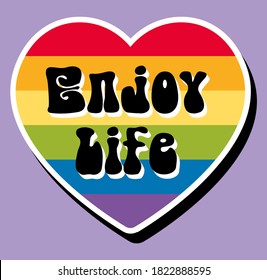 Vector Rainbow Heart Enjoy Life Slogan Artwork For Apparel and Other Uses