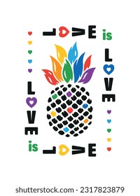 Vector Rainbow Pineapple y Frase Love is Love. Impresión colorida o afiche.