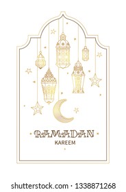Vector Ramadan Kareem card. Gold vintage frame for greetings with lanterns for Ramadan wishing. Arabic  lamps. Islamic background. Illustration. Card for Muslim feast of the holy of Ramadan month.