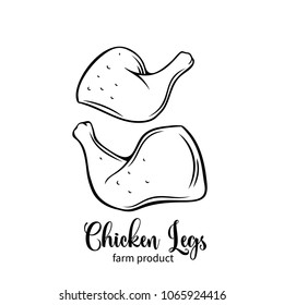 Vector raw chicken legs . Retro hand drawn badge for design farm product and market.