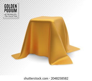 Vector realistic box covered with golden silk cloth on transparent background. Empty podium, stand with tablecloth to show magic tricks. Secret gift, hidden under satin fabric with drapery and folds