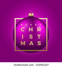 Vector Realistic Christmas Ball On Purple Background With Golden Modern Typography Greetings In A Frame. Classy Card Or Poster.