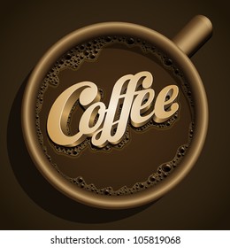 Vector realistic cup of coffee and "Coffee" text. All elements are layered separately in vector file.